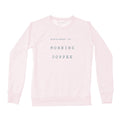 Women's Coffee Crew Sweatshirt, Ballet Pink-0